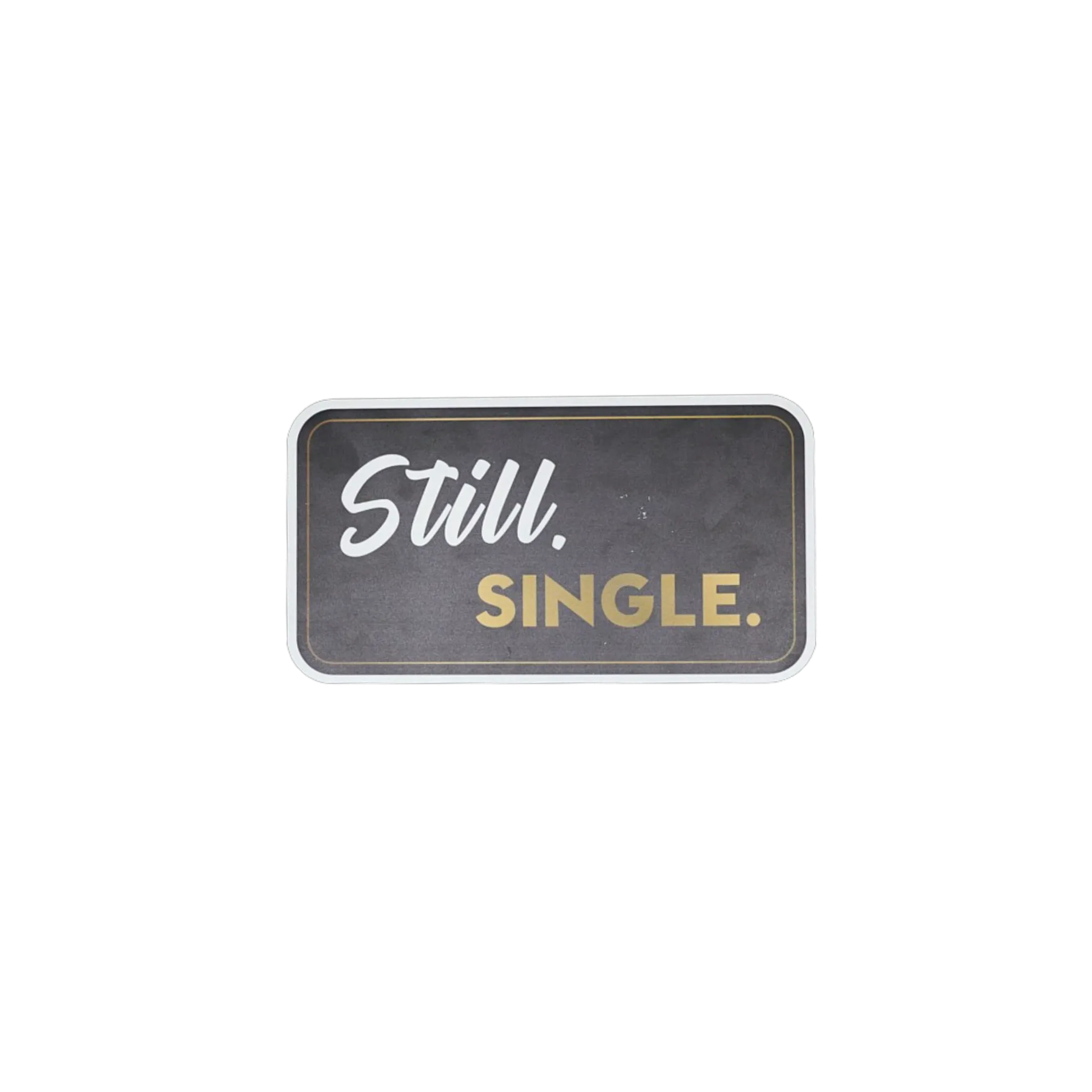 Still Single