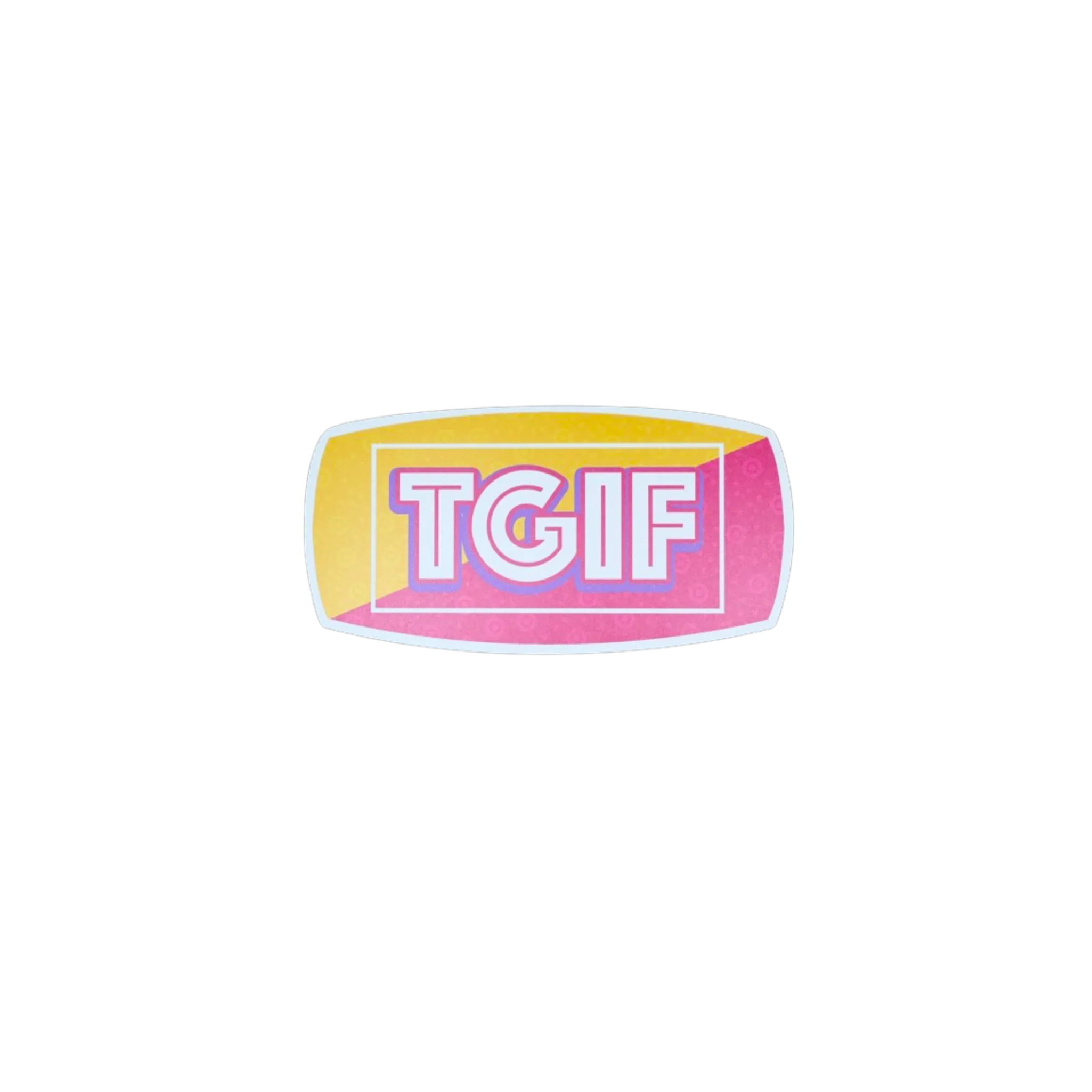 TGIF