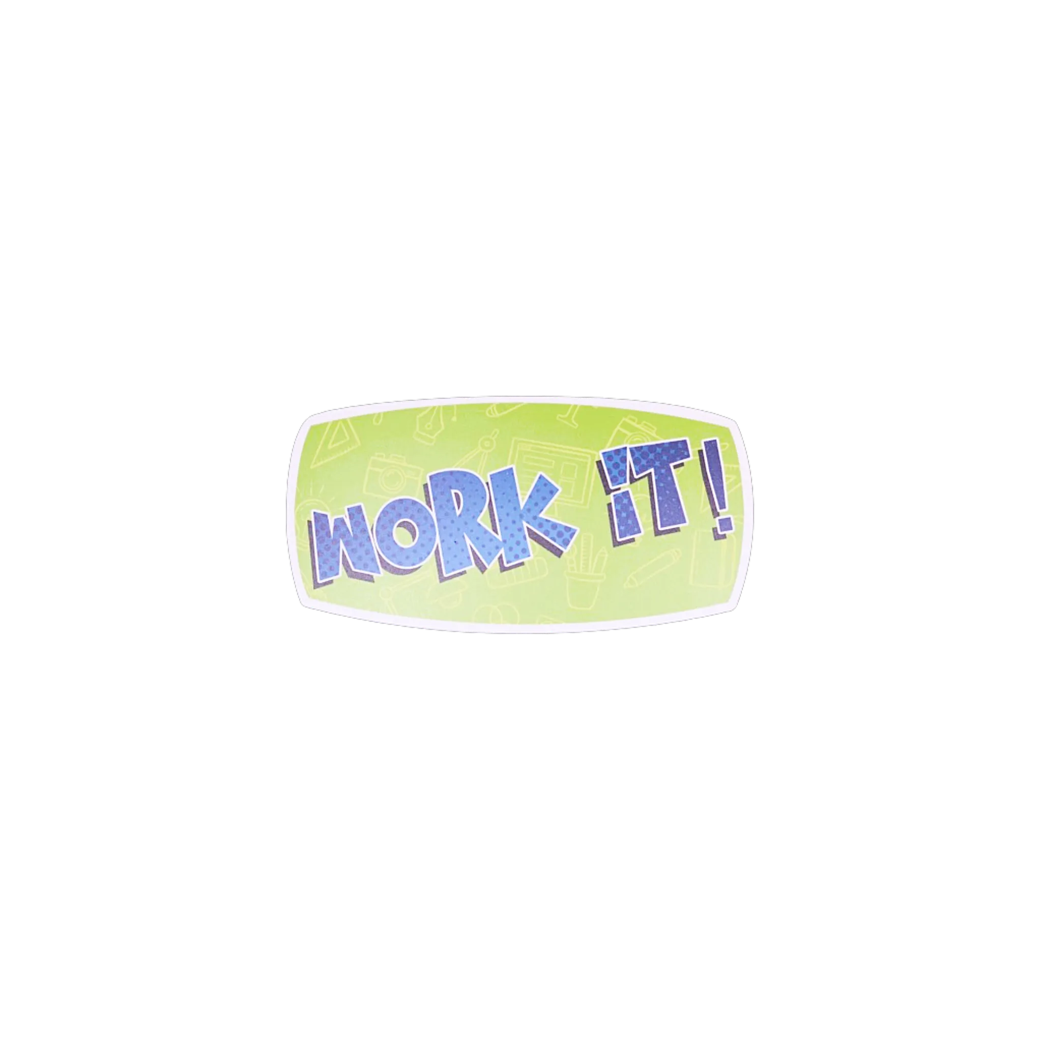 Work It!