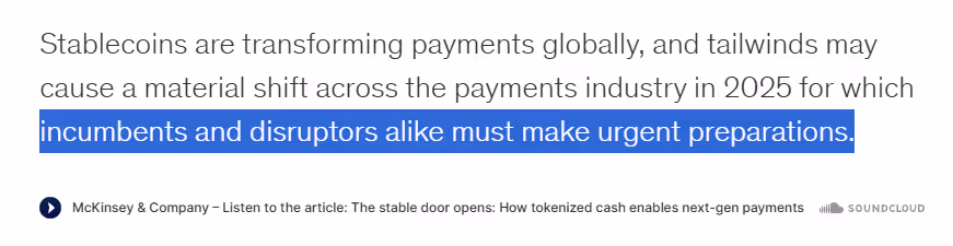 Text stating stablecoins are transforming payments globally, with a highlighted phrase about incumbents and disruptors needing urgent preparations, followed by a McKinsey & Company podcast link.