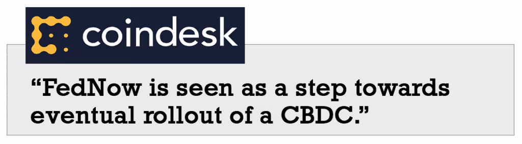 Coindesk logo and a quote stating 'FedNow is seen as a step towards eventual rollout of a CBDC.'