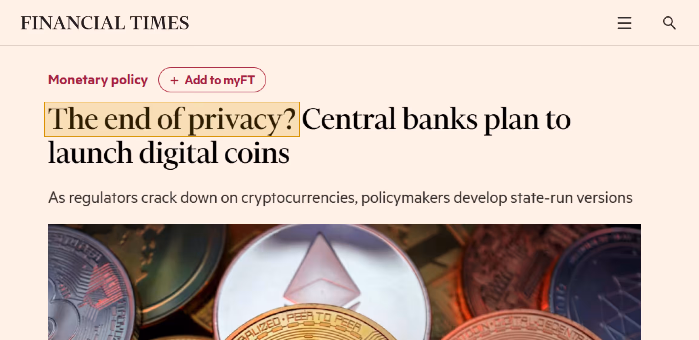 Financial Times article headline about central banks planning to launch digital coins and the potential end of privacy.