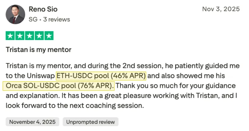 Reno Sio from SG posts a 5-star review dated Nov 3, 2025, praising mentor Tristan for guidance on Uniswap ETH-USDC and Orca SOL-USDC pools with 46% and 76% APR.