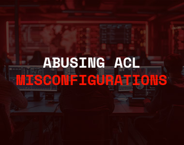 Abusing ACL Misconfigurations