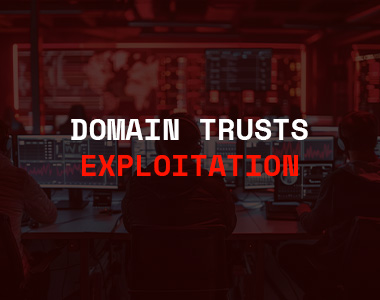 Domain Trusts: An Exploitation Playbook