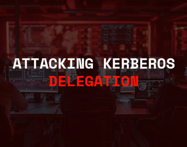 Attacking Kerberos Delegation