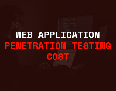 How Much Does Web Application Penetration Testing Cost? (2025 Pricing ...