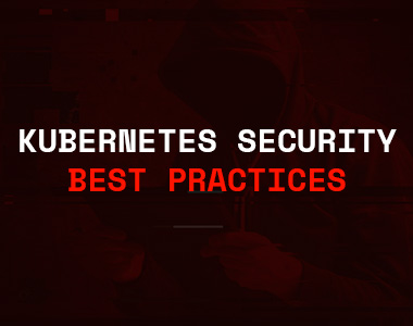 Kubernetes Security Best Practices: Hardening Your Cluster from Day One