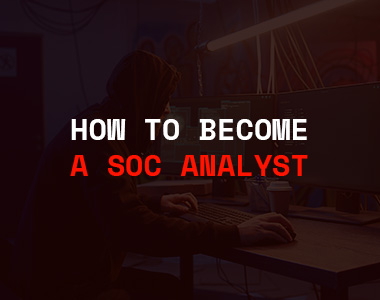 How to Become a SOC Analyst: Skills, Certifications, Salary, and Career Path