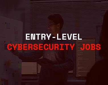 Entry-Level Cybersecurity Jobs: What Employers Want and How to Qualify