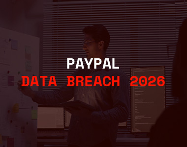 PayPal Data Breach 2026: What Was Exposed and How to Protect Your Account