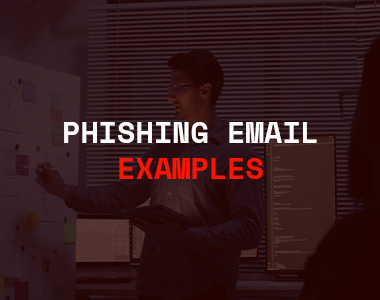 Phishing Email Examples: How to Recognise Them and What to Do If You Get One