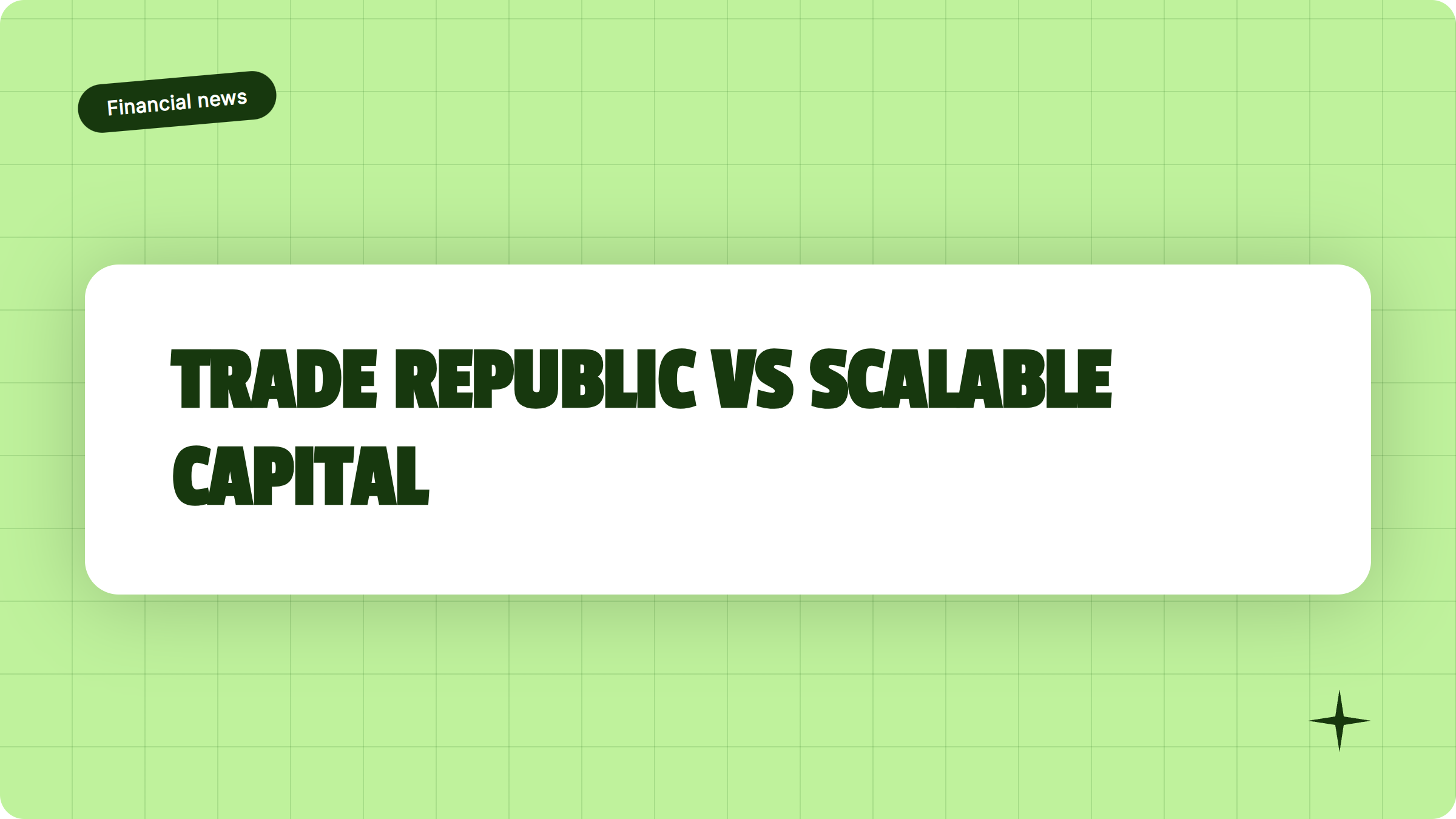 Illustrazione Trade Republic vs Scalable Capital: quale scegli nel 2026? - Finanz Blog
