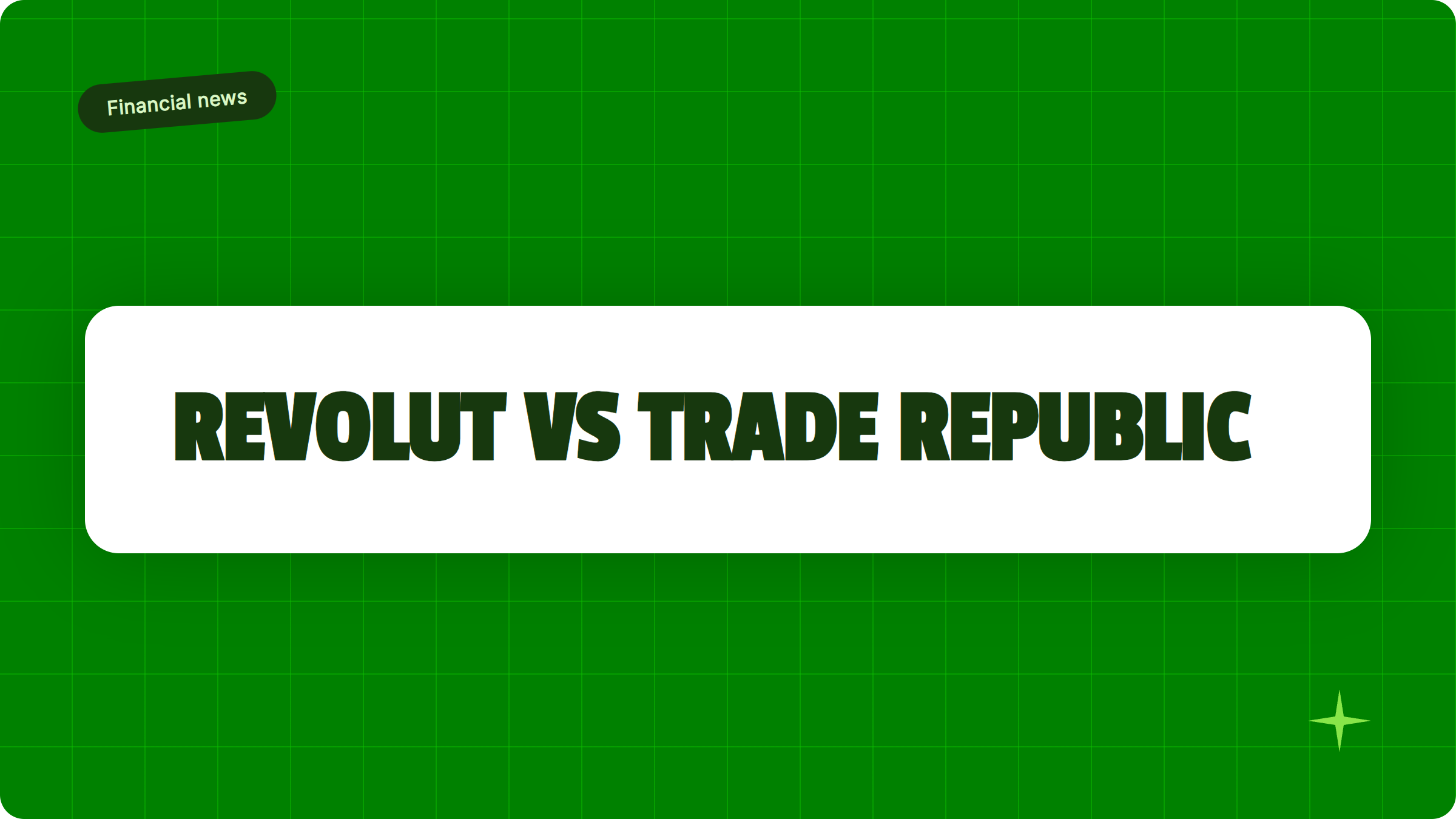 Illustrazione Revolut vs Trade Republic: quale conviene davvero nel 2026? - Finanz Blog