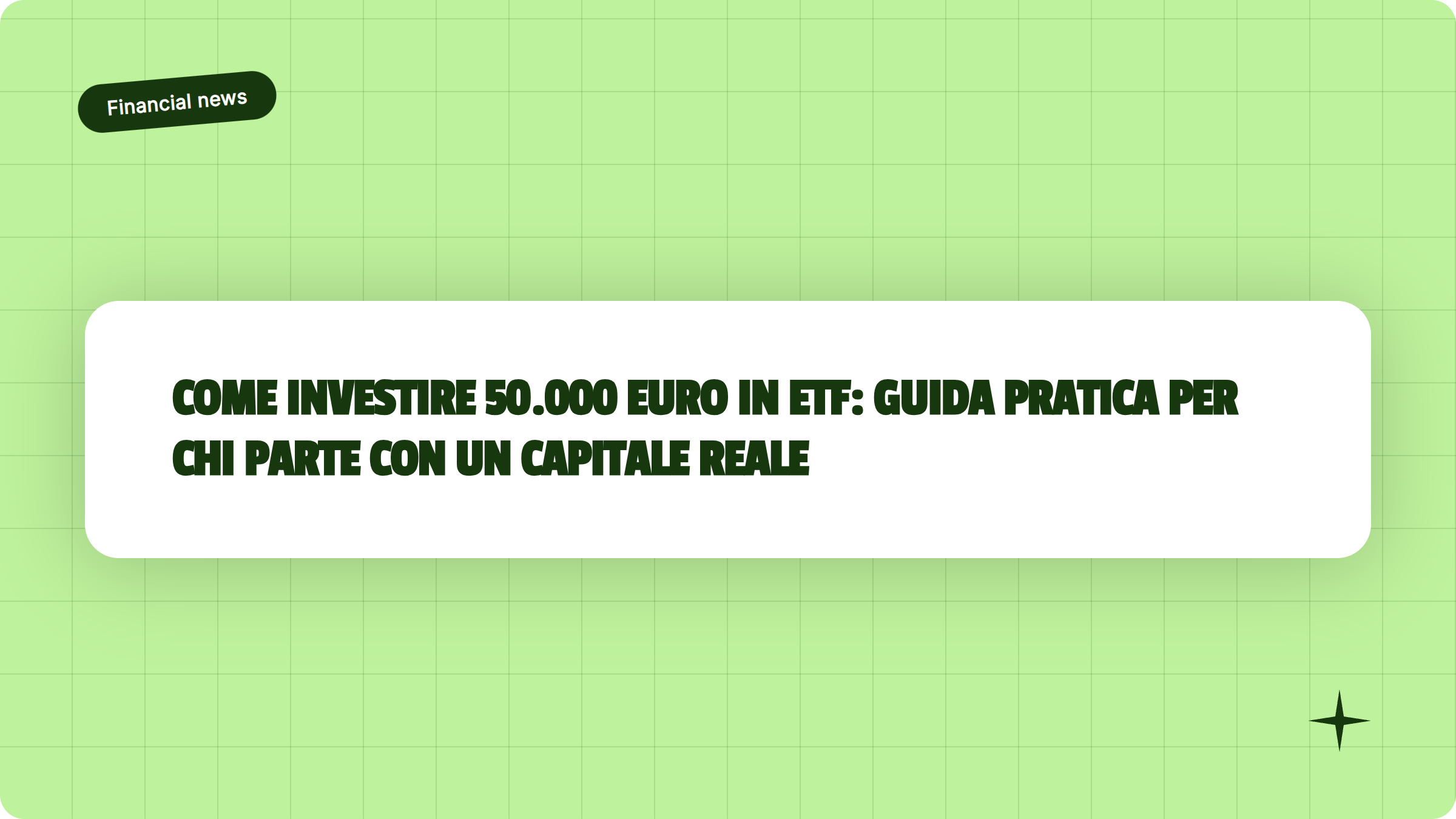 Illustrazione Come investire 50.000 euro in ETF: guida pratica per chi parte con un capitale reale - Finanz Blog