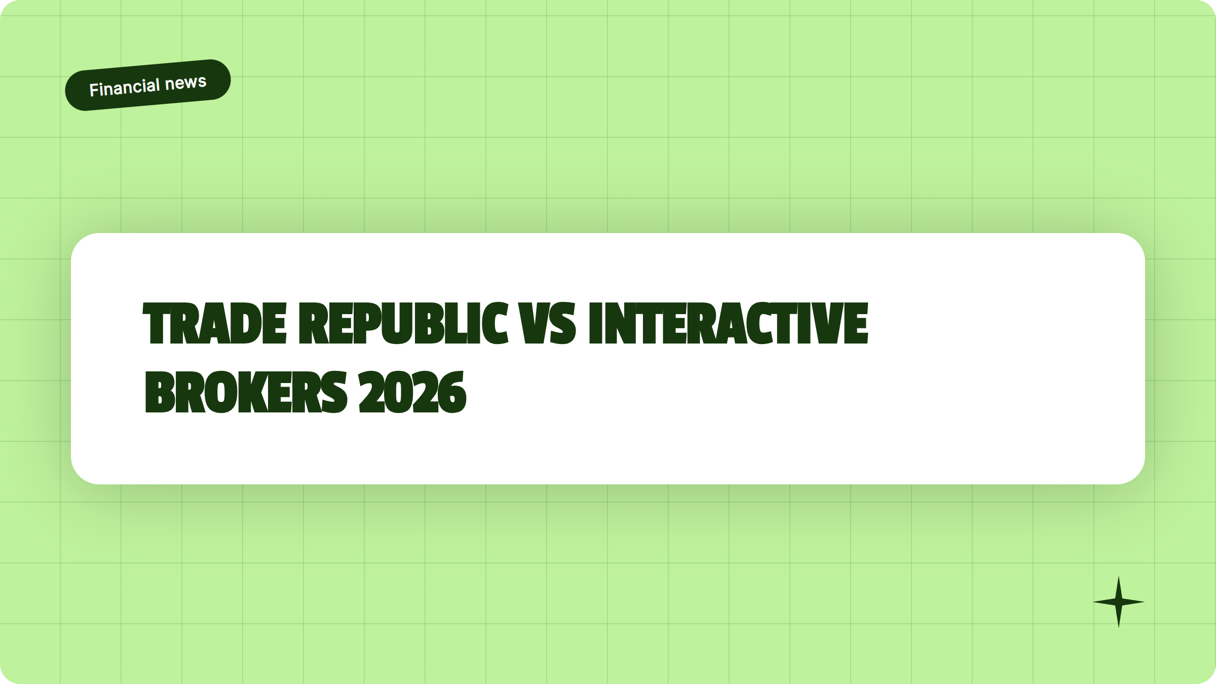 Illustrazione Trade Republic vs Interactive Brokers 2026: semplicità o potenza? - Finanz Blog