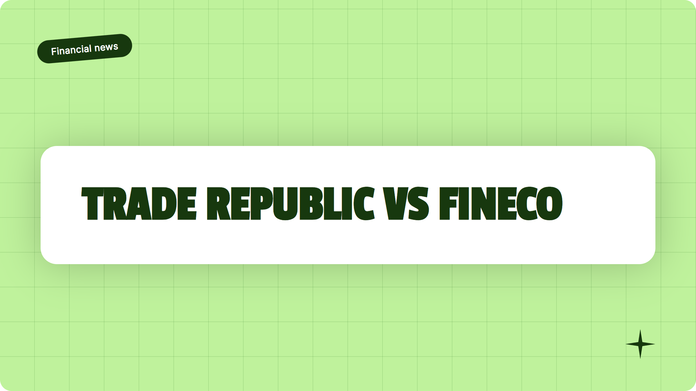 Illustrazione Trade Republic vs Fineco vs Scalable Capital 2026: confronto a tre tra i broker più cercati - Finanz Blog