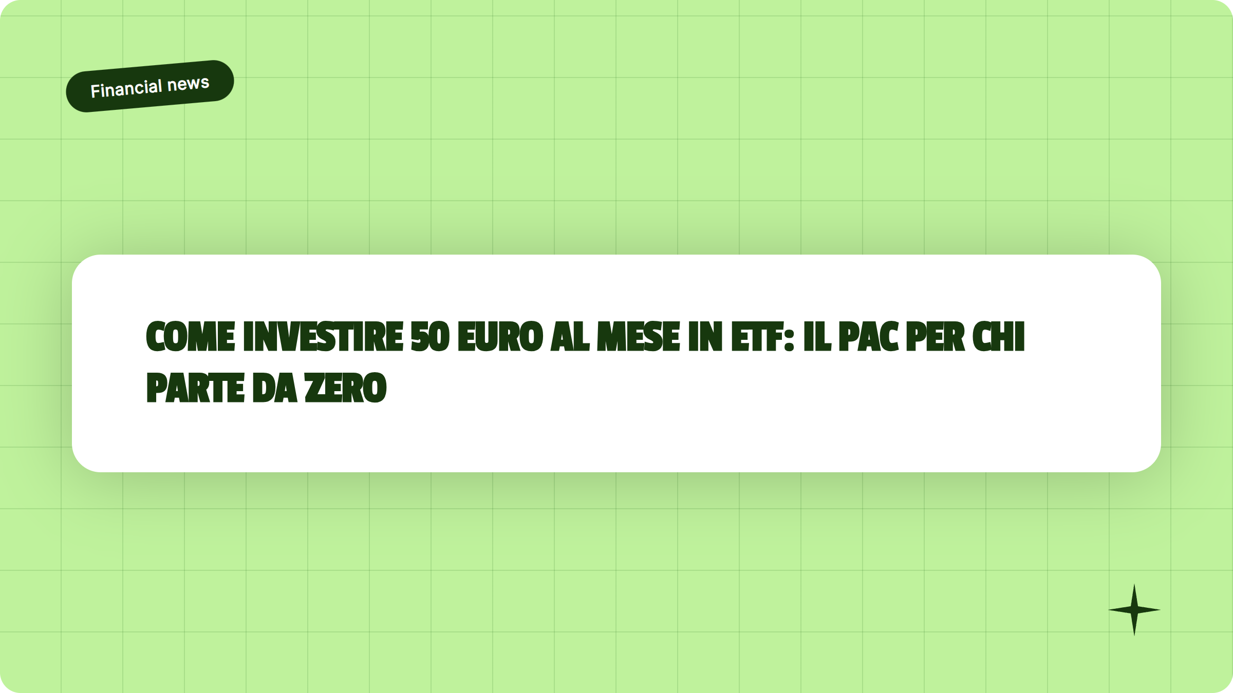 Illustrazione Come investire 50 euro al mese in ETF: il PAC per chi parte da zero - Finanz Blog