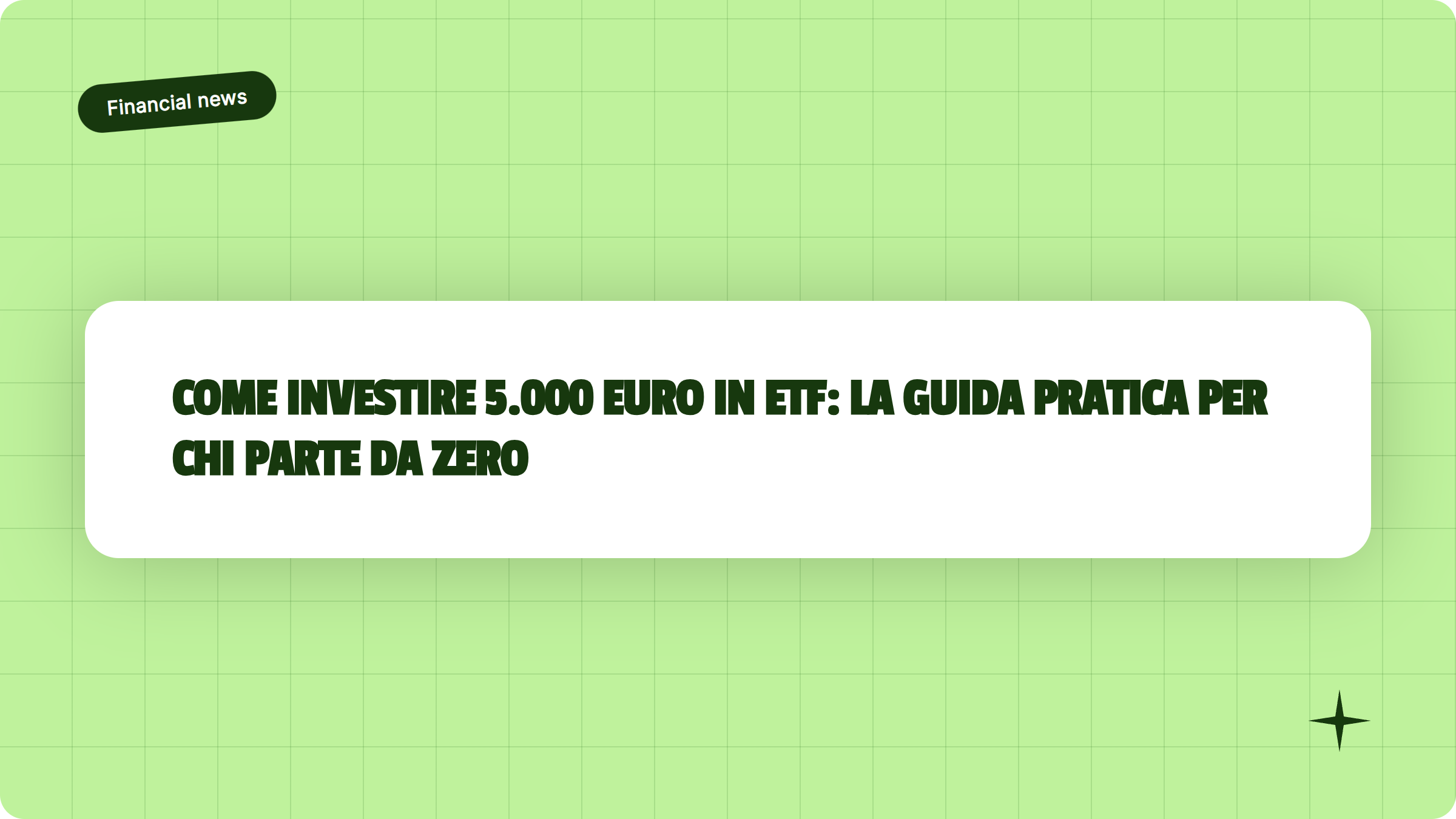 Illustrazione Come investire 5.000 euro in ETF: la guida pratica per chi parte da zero - Finanz Blog