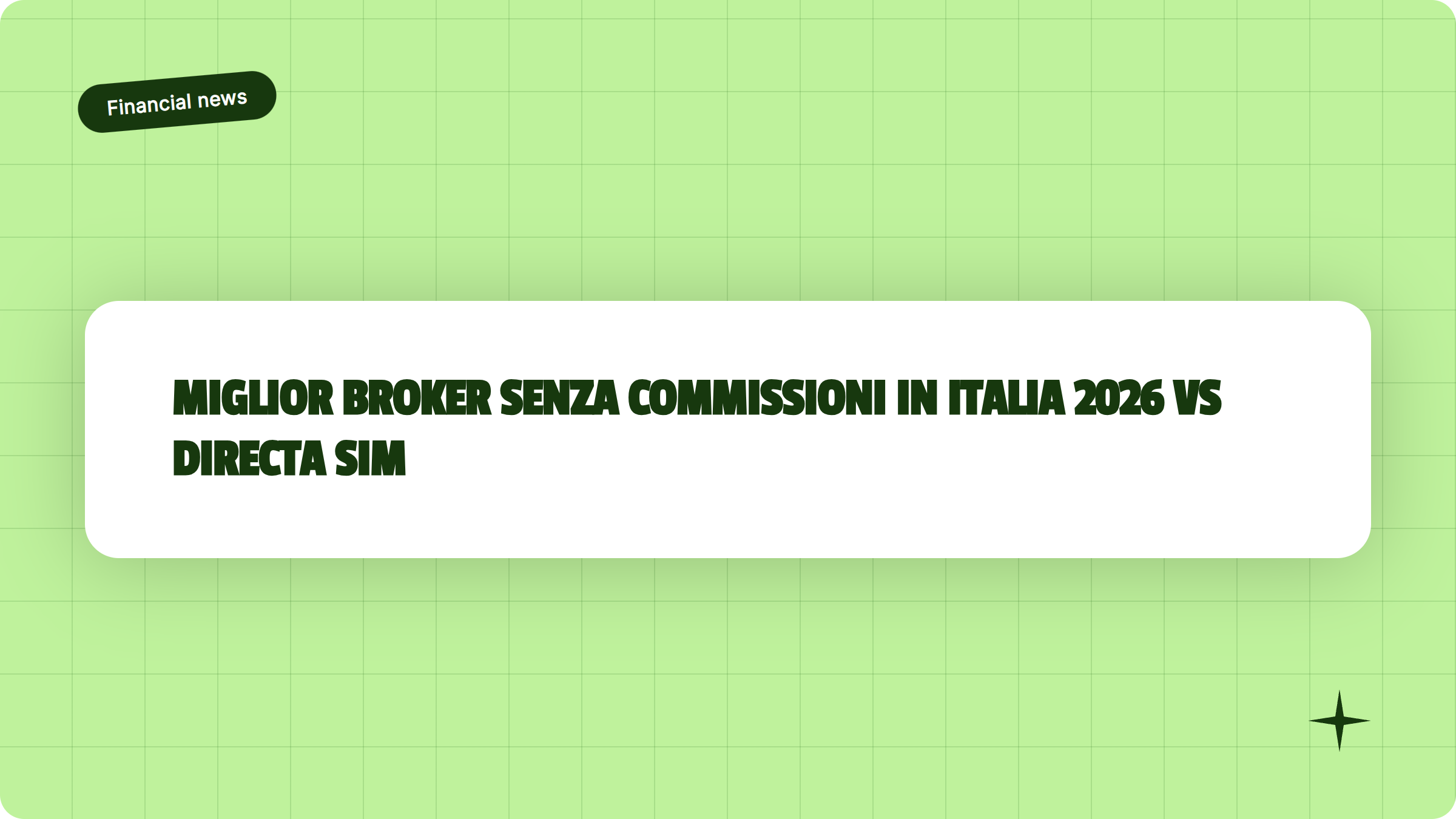 Illustrazione Miglior broker senza commissioni in Italia 2026: Trade Republic vs Directa SIM - Finanz Blog