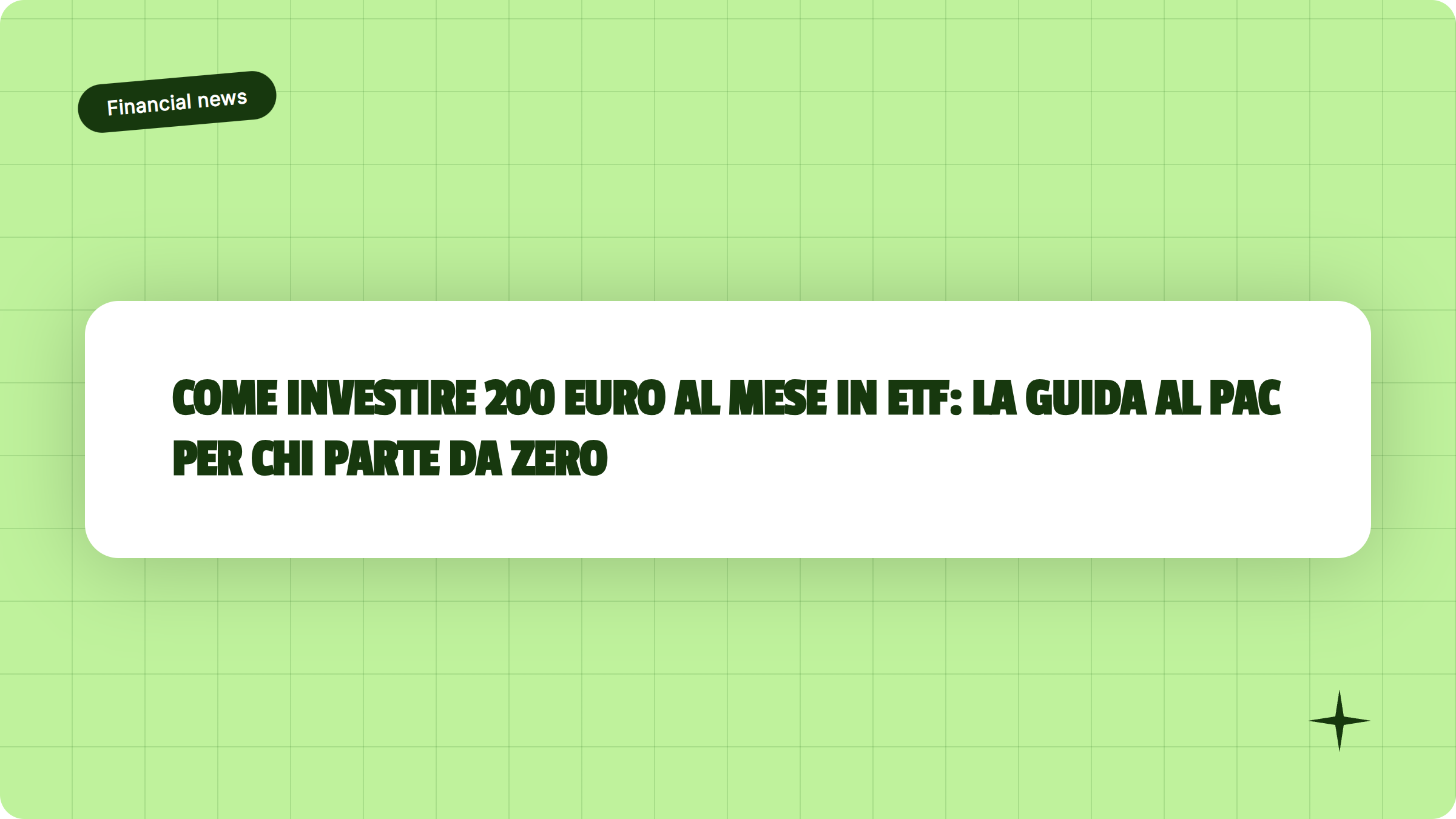 Illustrazione Come investire 200 euro al mese in ETF: la guida al PAC per chi parte da zero - Finanz Blog