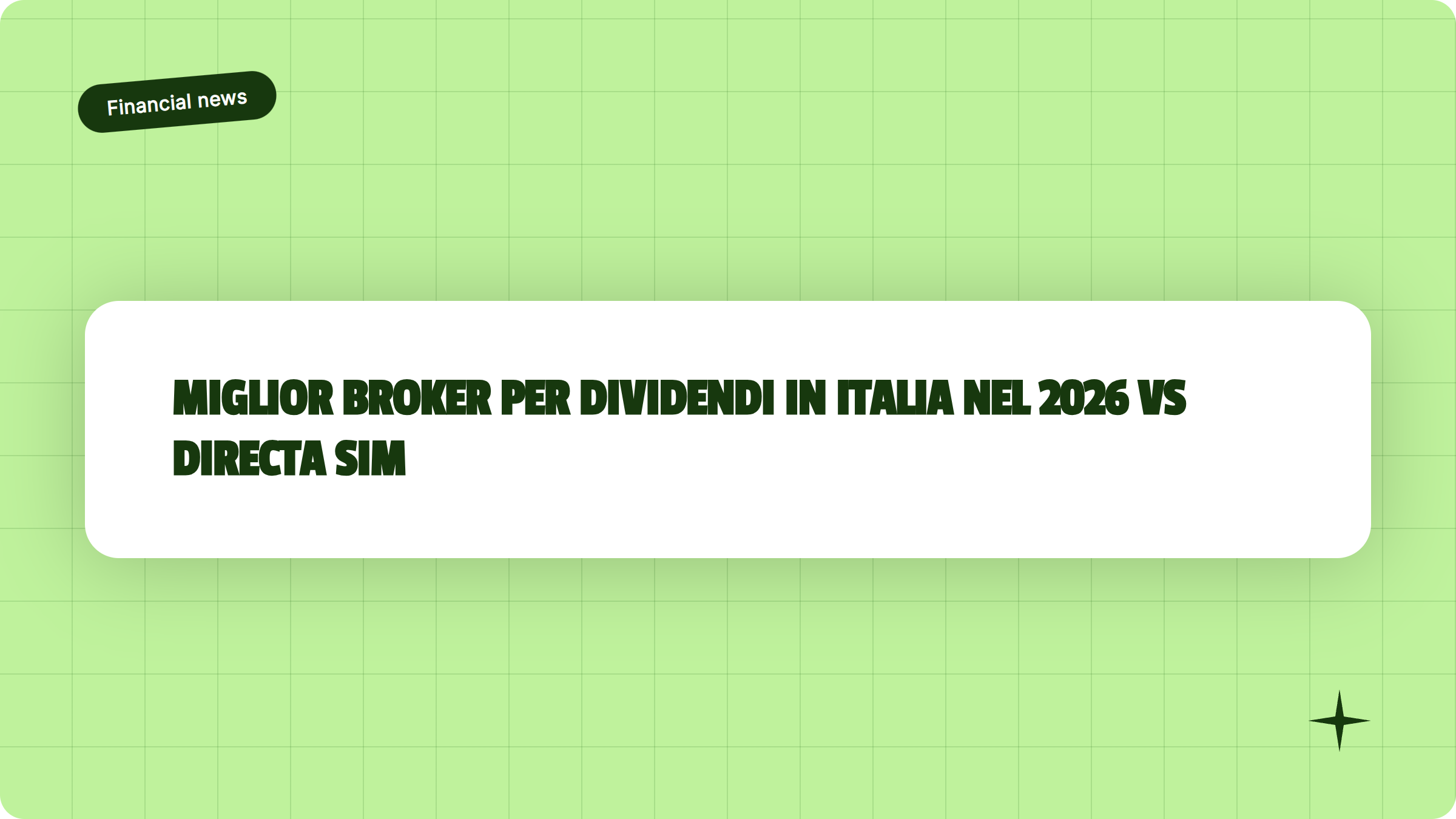 Illustrazione Miglior broker per dividendi in Italia nel 2026: Trade Republic vs Directa SIM - Finanz Blog