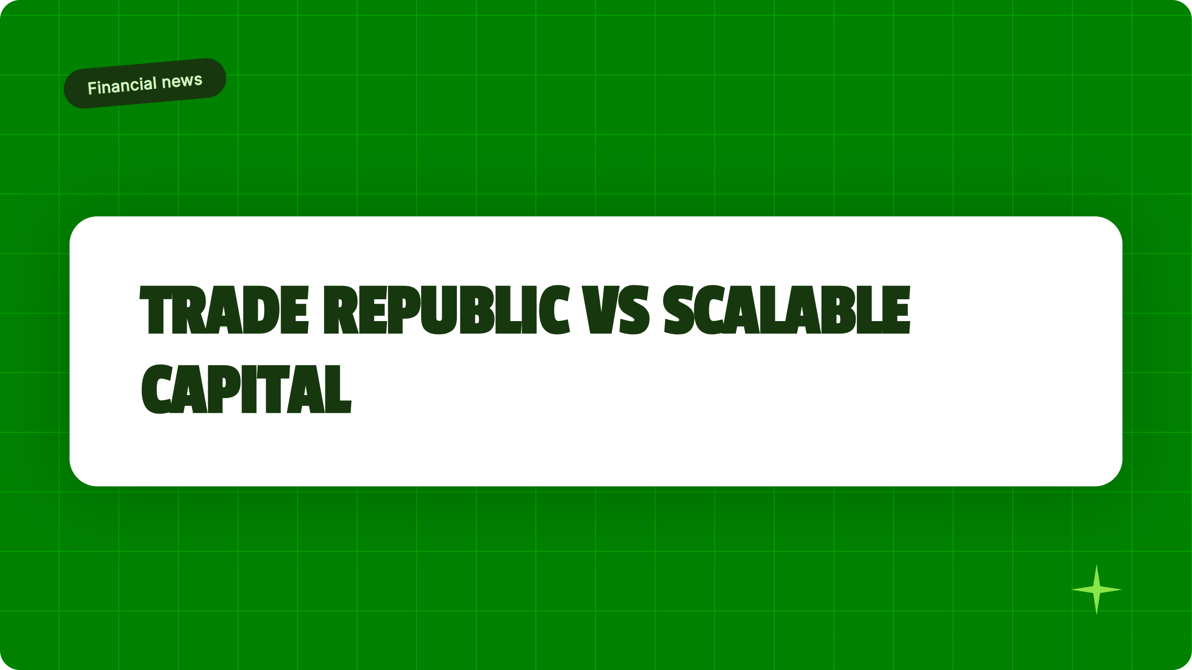 Illustrazione Trade Republic vs Scalable Capital vs DEGIRO: il confronto 2026 - Finanz Blog