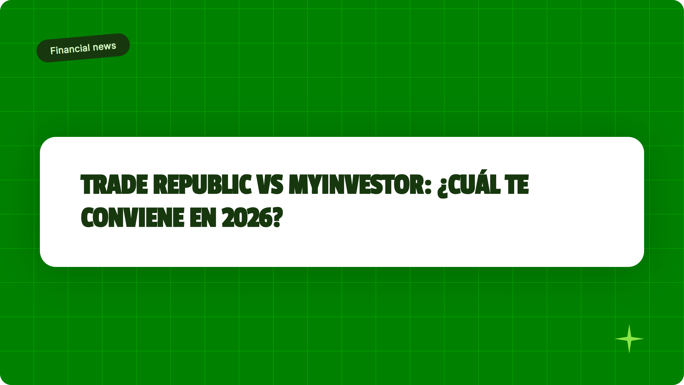 Illustrazione Trade Republic vs MyInvestor: ¿cuál te conviene en 2026? - Finanz Blog