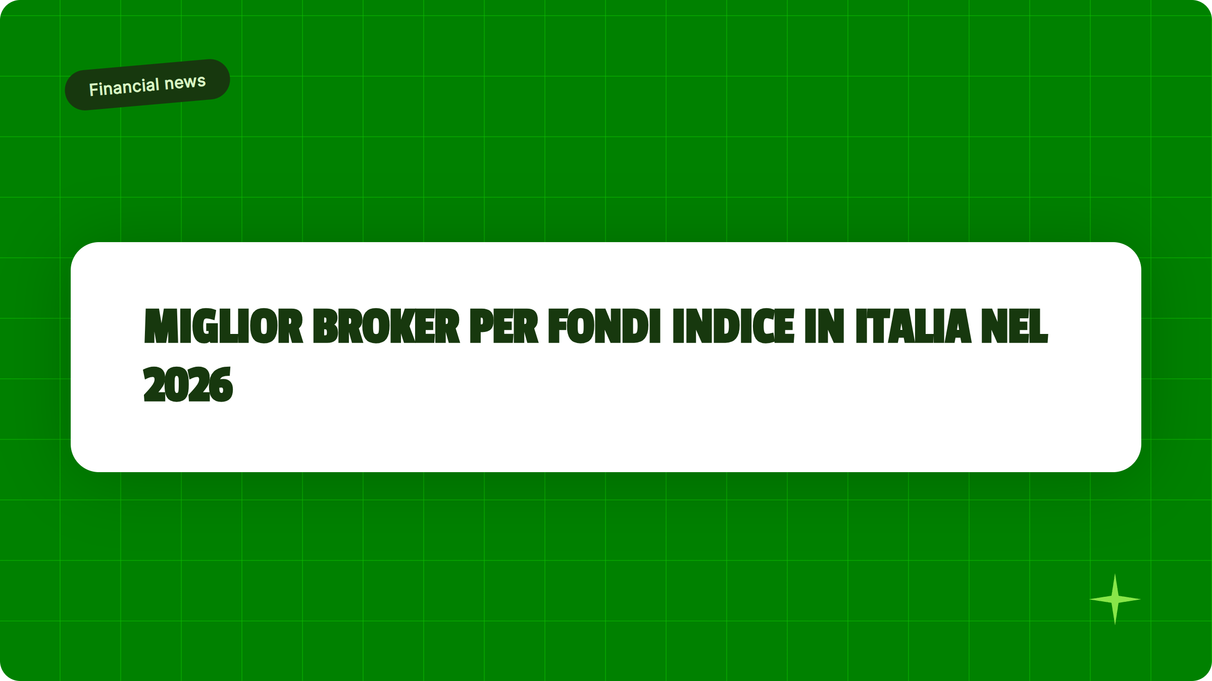Illustrazione Miglior broker per fondi indice in Italia nel 2026 - Finanz Blog