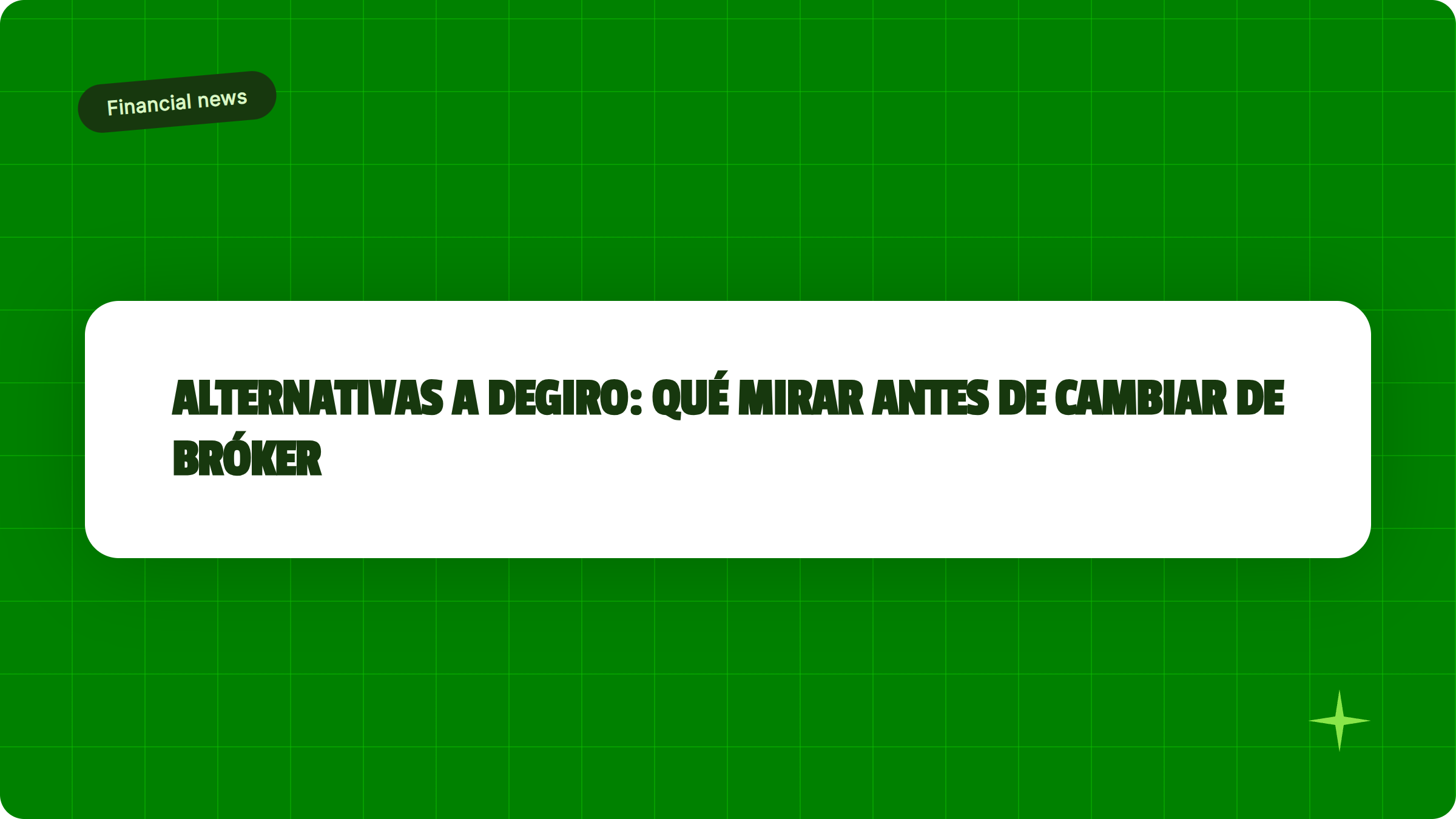 Illustrazione Alternativas a DEGIRO: qué mirar antes de cambiar de bróker - Finanz Blog