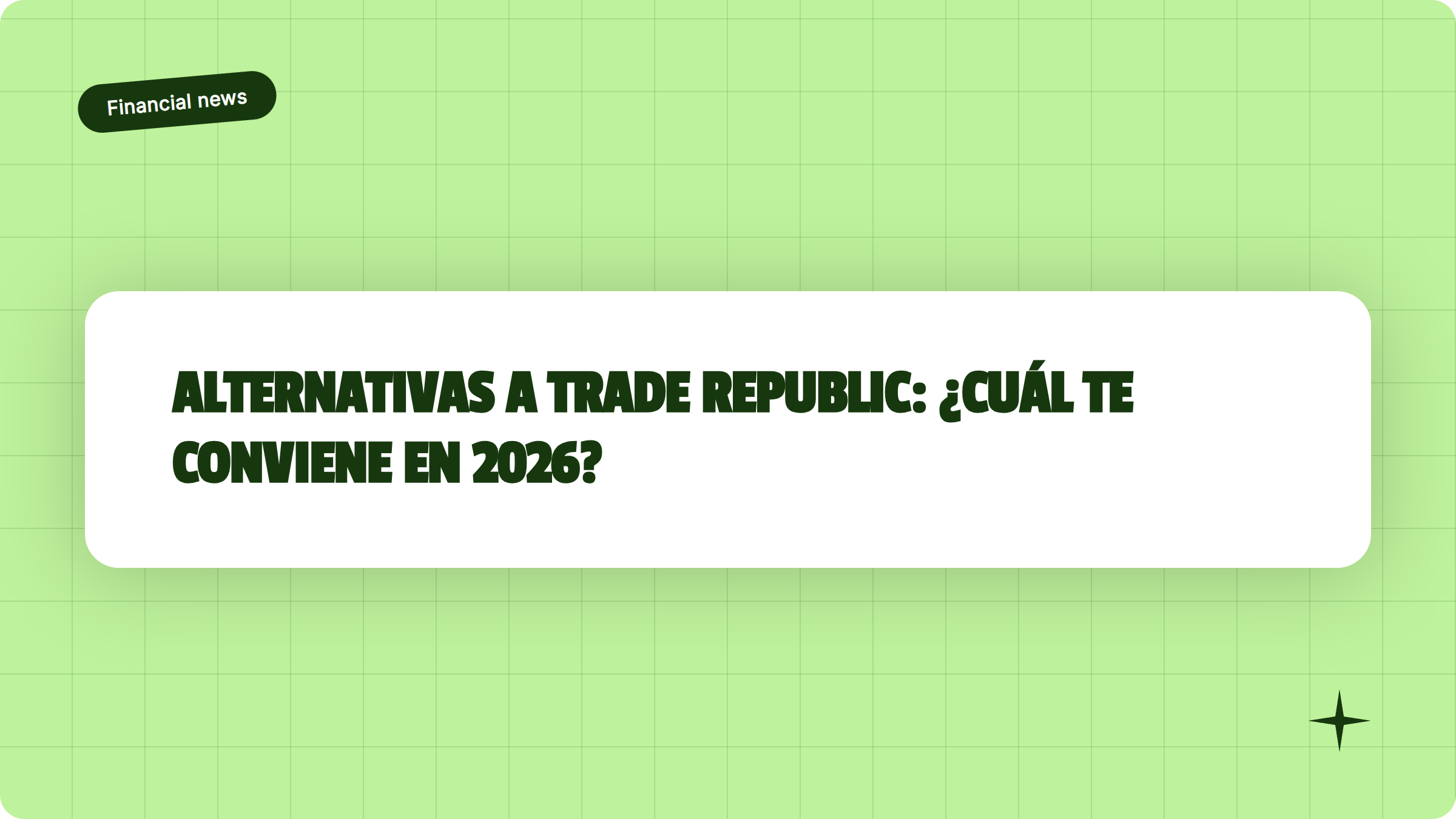 Illustrazione Alternativas a Trade Republic: ¿cuál te conviene en 2026? - Finanz Blog