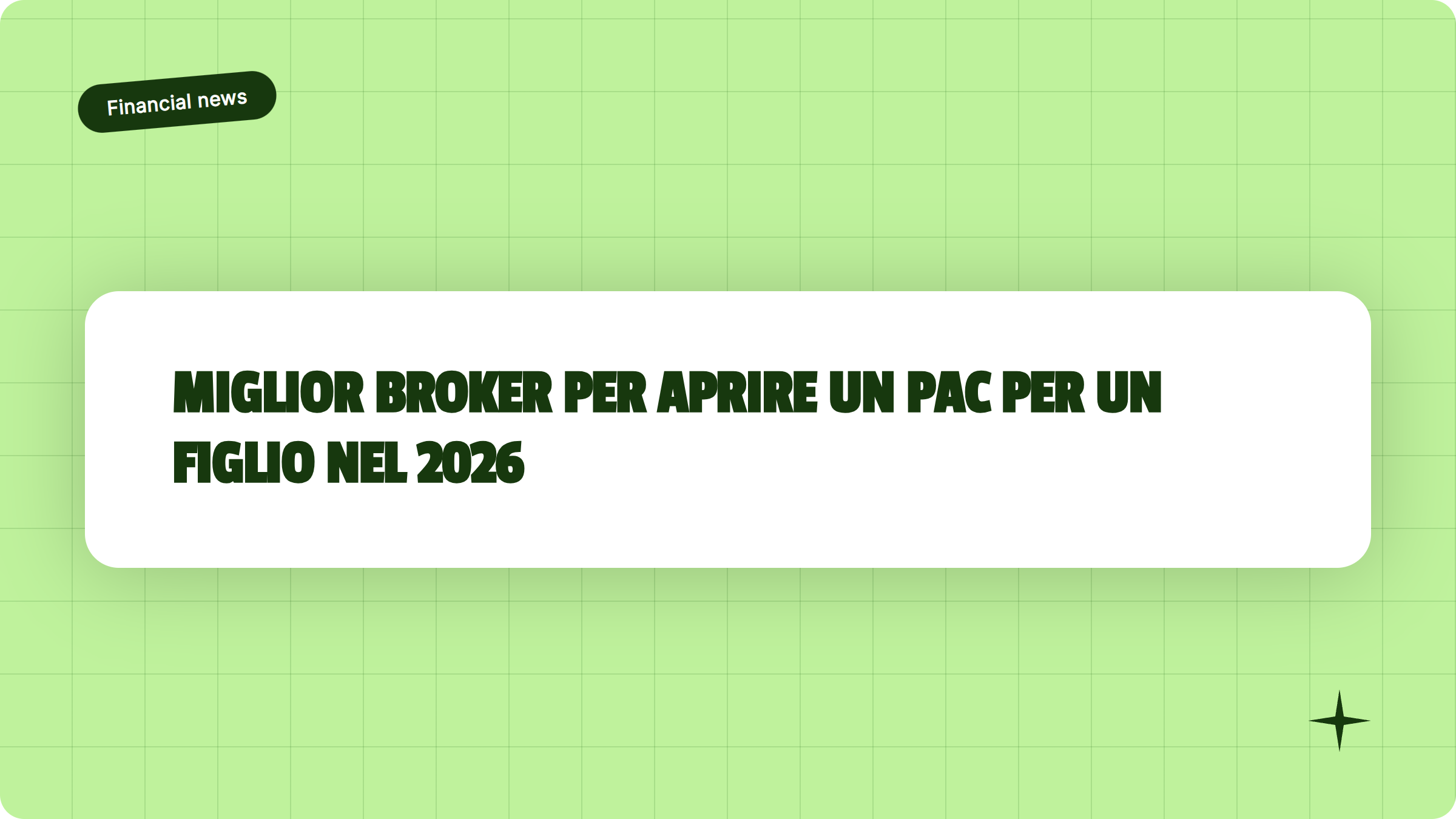 Illustrazione Miglior broker per aprire un PAC per un figlio nel 2026 - Finanz Blog