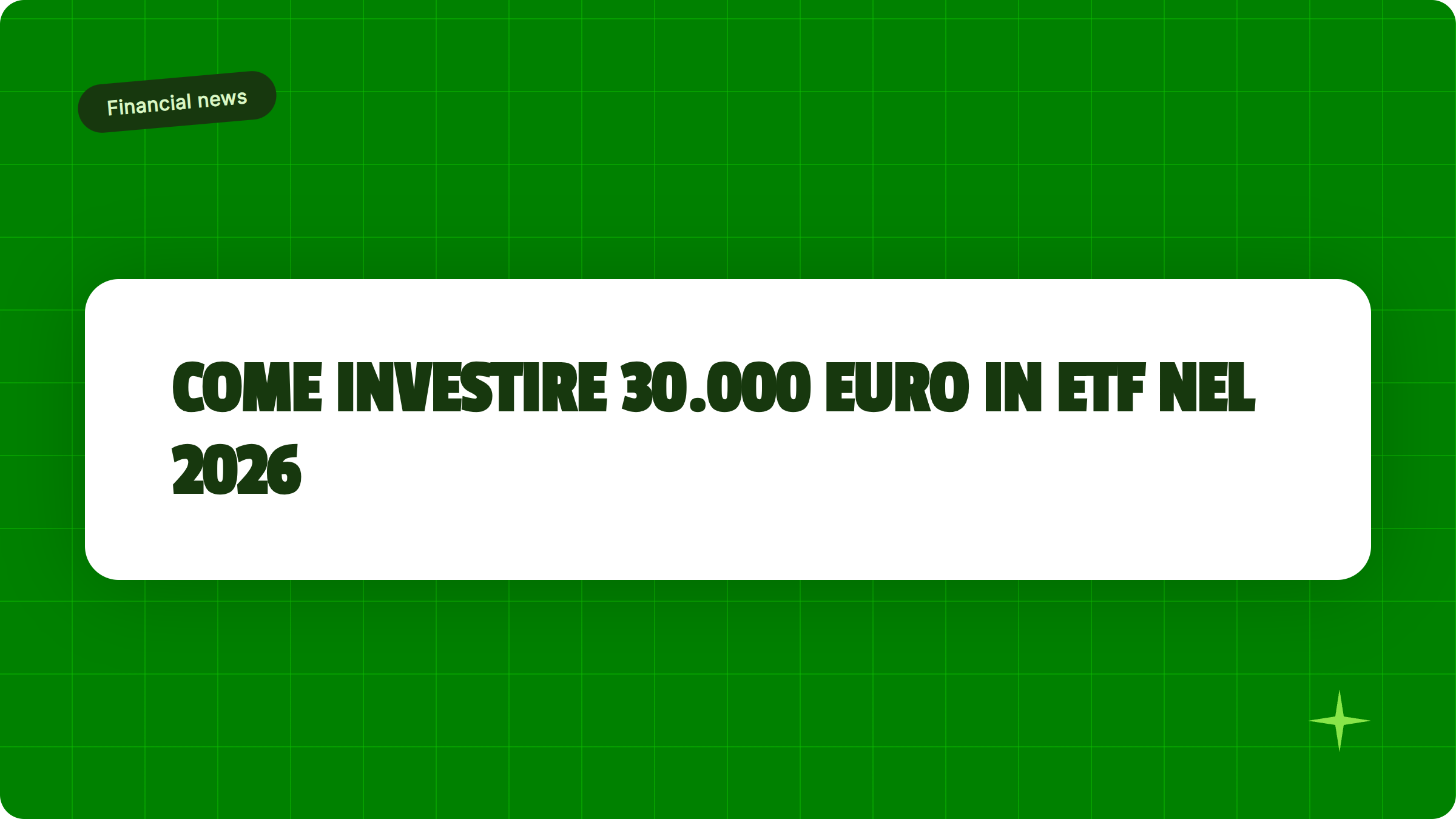 Illustrazione Come investire 30.000 euro in ETF nel 2026 - Finanz Blog