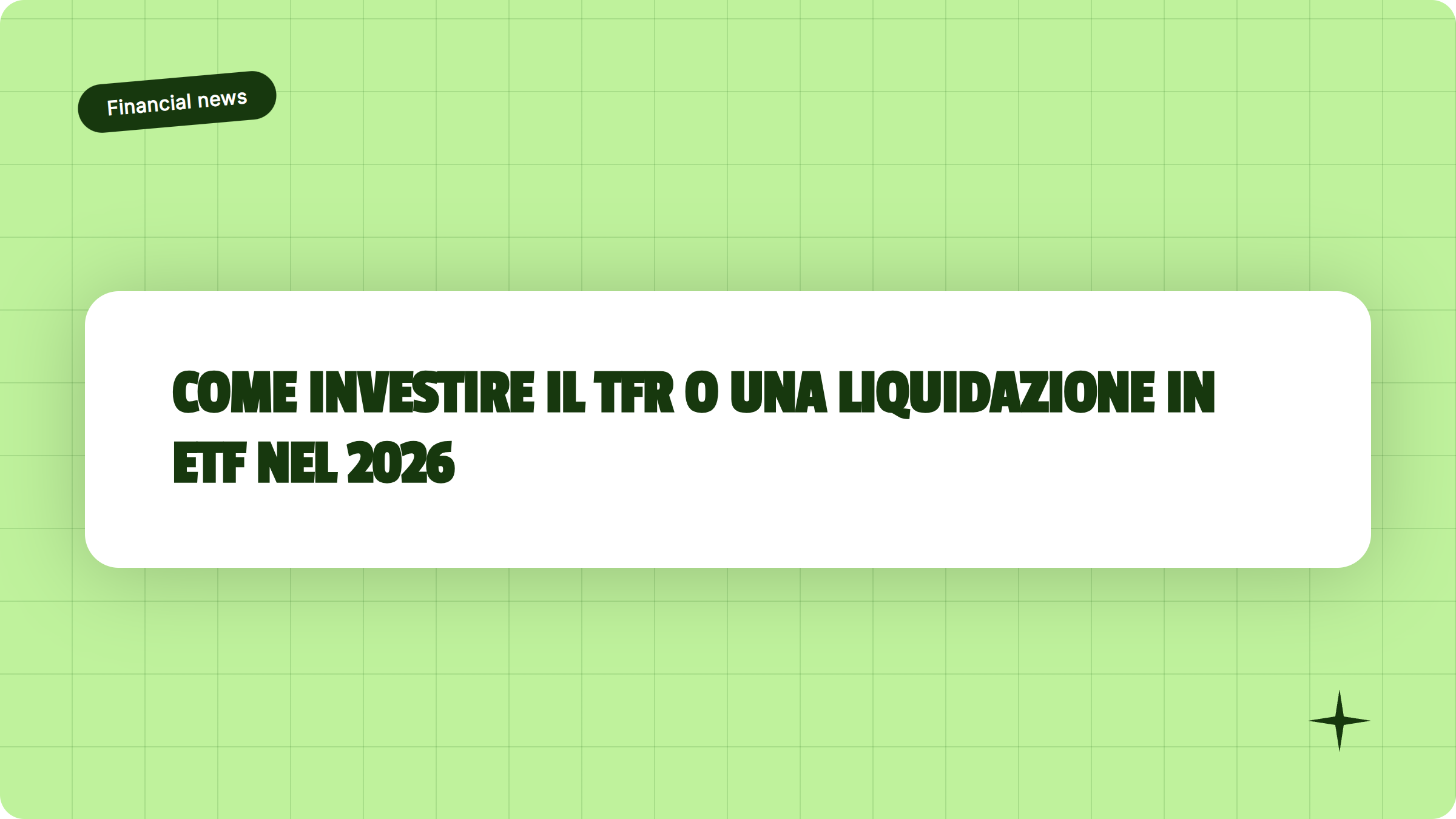 Illustrazione Come investire il TFR o una liquidazione in ETF nel 2026 - Finanz Blog