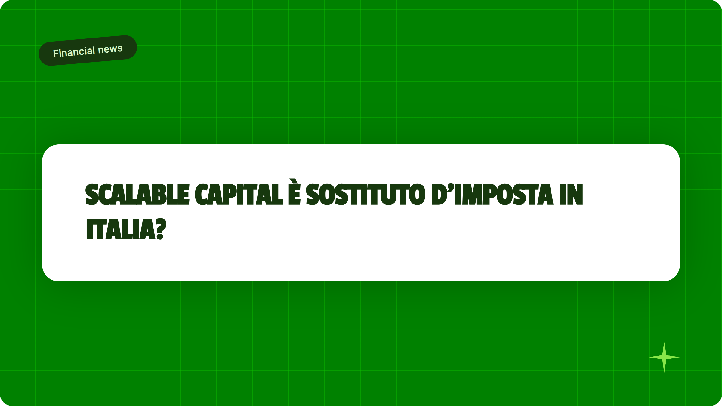 Illustrazione Scalable Capital è sostituto d'imposta in Italia? - Finanz Blog