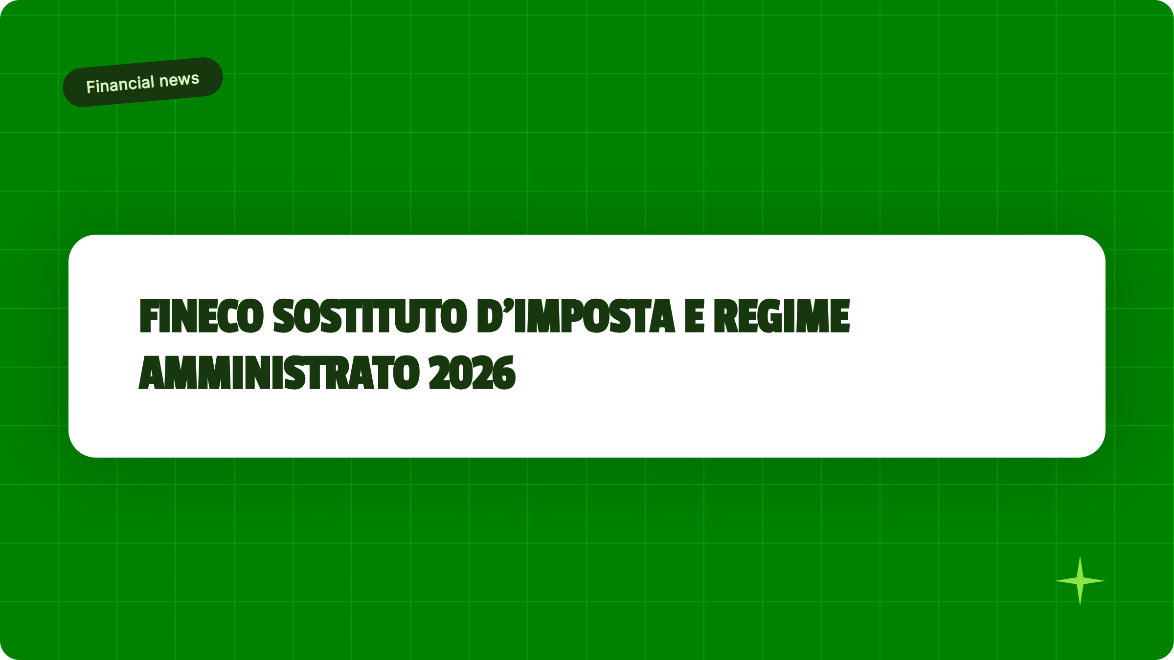 Illustrazione Fineco sostituto d'imposta e regime amministrato 2026 - Finanz Blog