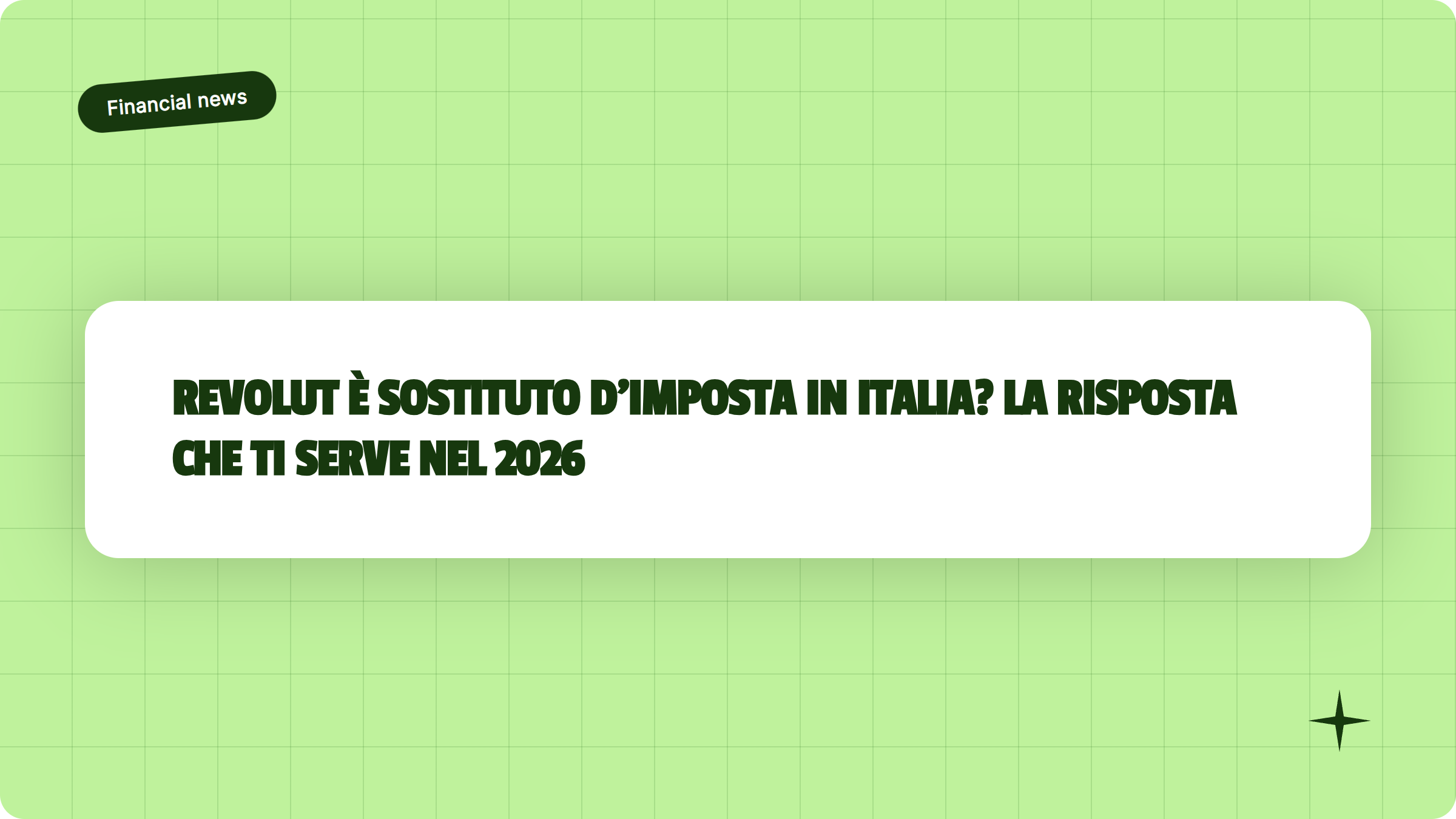 Illustrazione Revolut è sostituto d'imposta in Italia? La risposta che ti serve nel 2026 - Finanz Blog