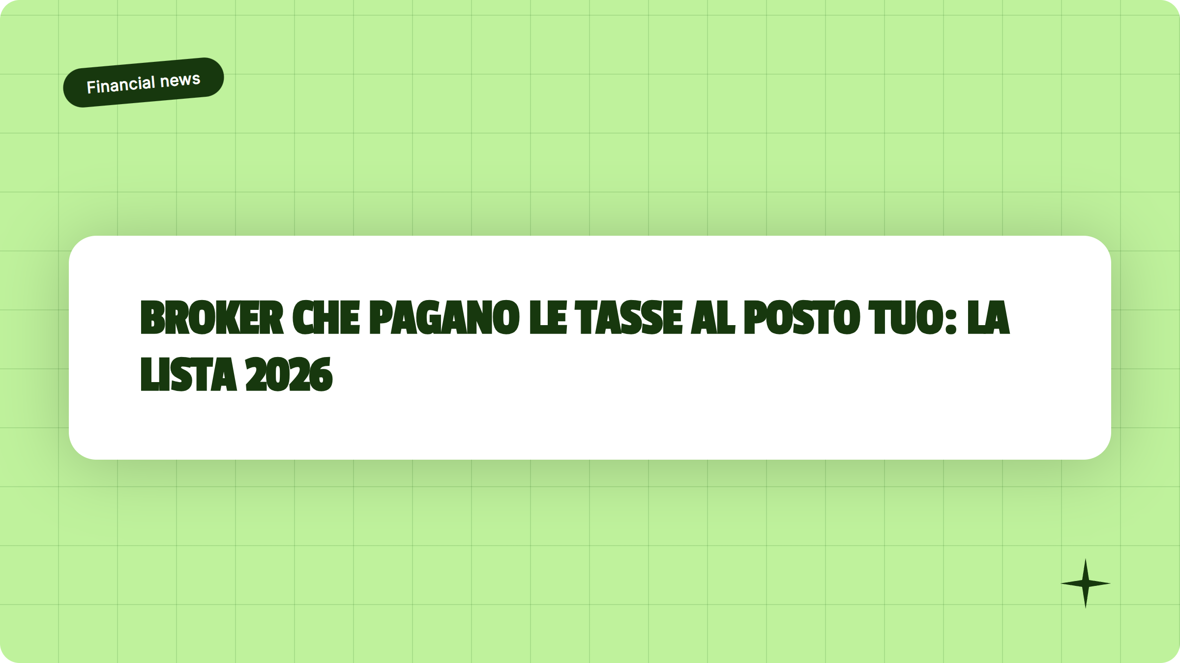 Illustrazione Broker che pagano le tasse al posto tuo: la lista 2026 - Finanz Blog