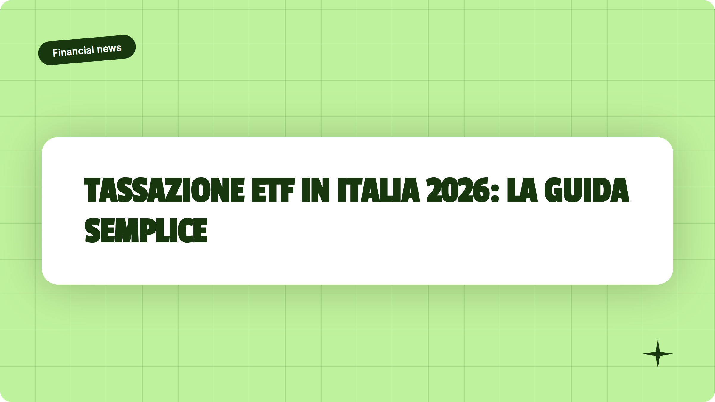 Illustrazione Tassazione ETF in Italia 2026: la guida semplice - Finanz Blog