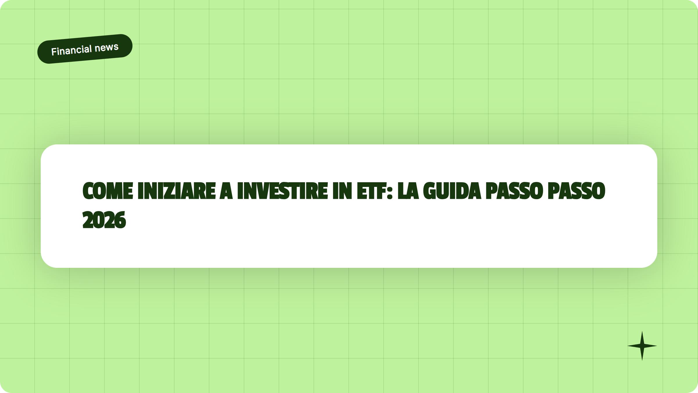 Illustrazione Come iniziare a investire in ETF: la guida passo passo 2026 - Finanz Blog