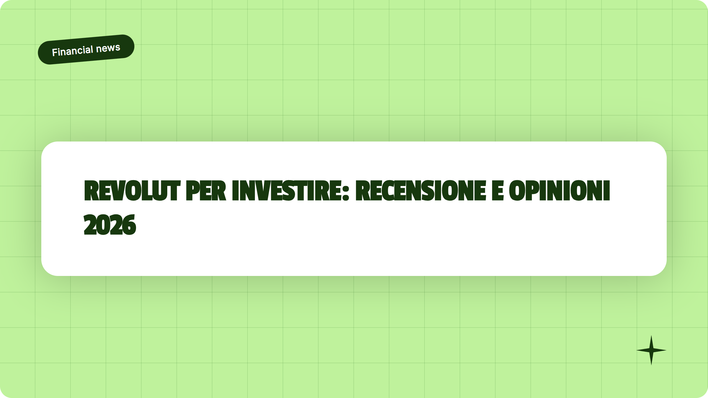 Illustrazione Revolut per investire: recensione e opinioni 2026 - Finanz Blog