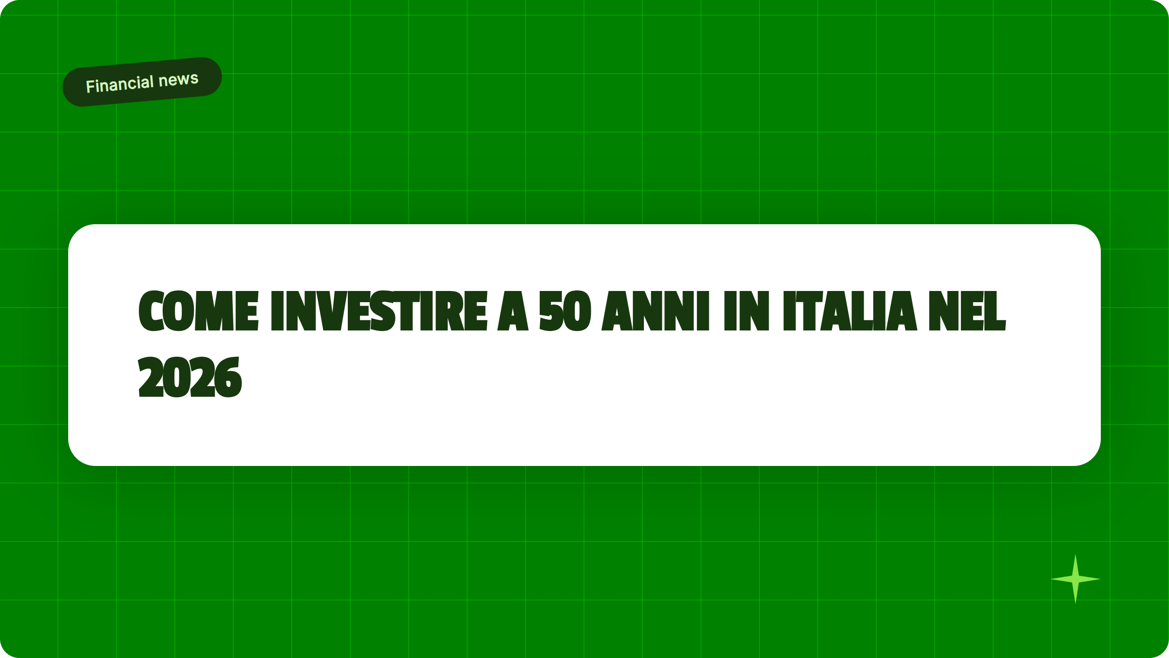 Illustrazione Come investire a 50 anni in Italia nel 2026 - Finanz Blog