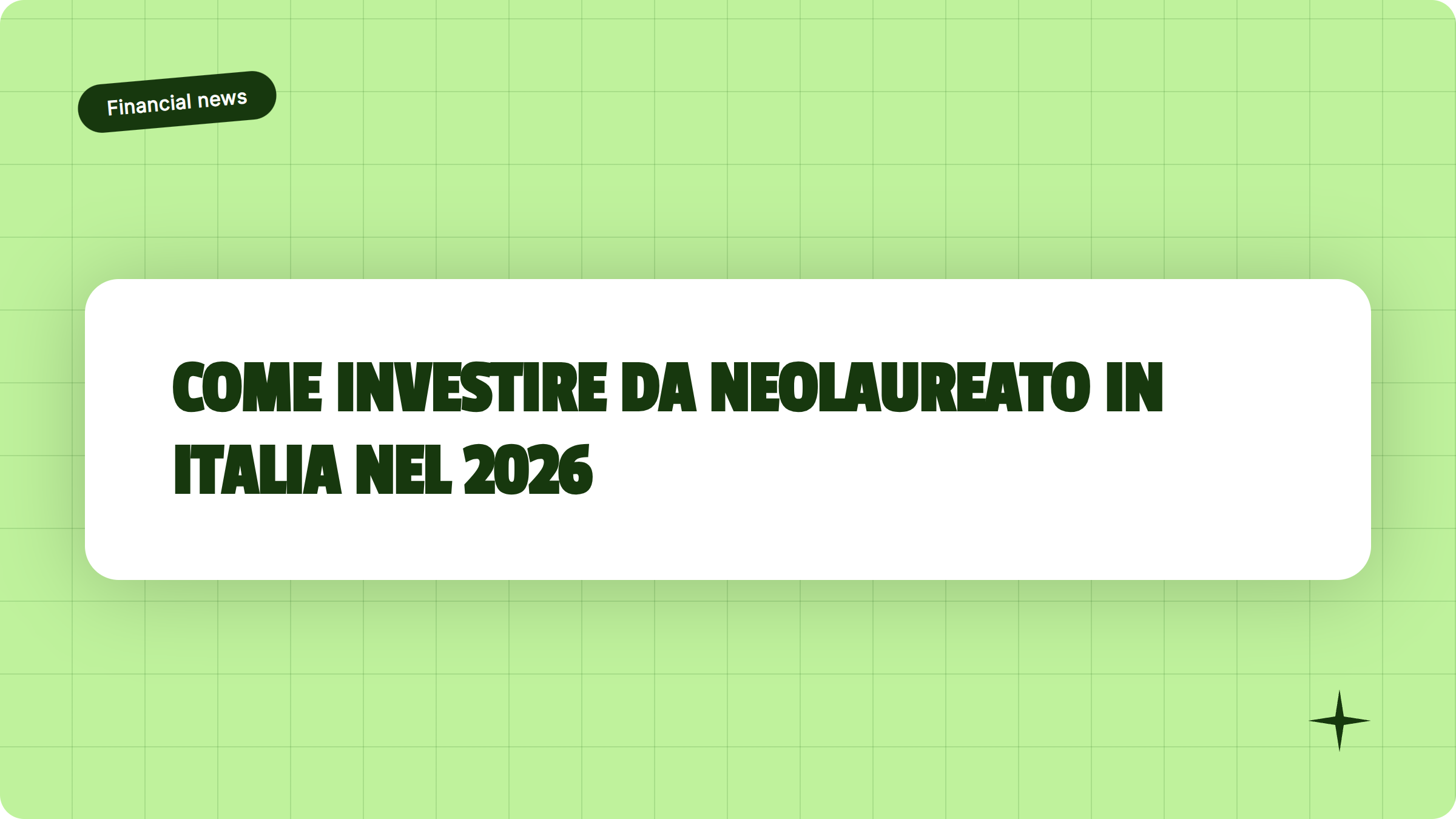 Illustrazione Come investire da neolaureato in Italia nel 2026 - Finanz Blog