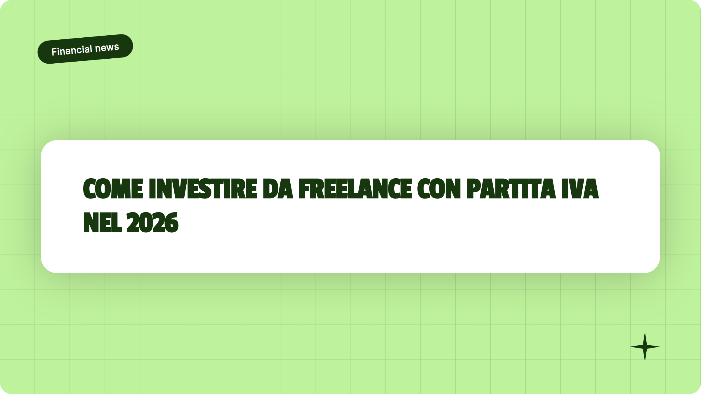 Illustrazione Come investire da freelance con Partita IVA nel 2026 - Finanz Blog