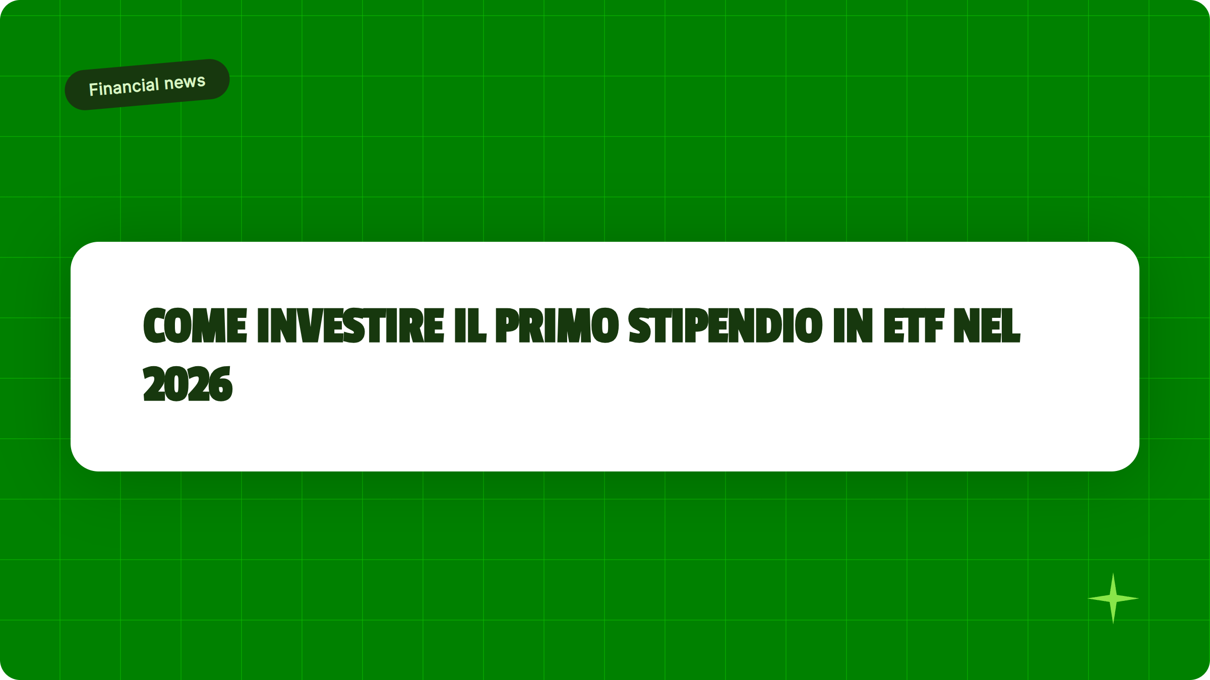 Illustrazione Come investire il primo stipendio in ETF nel 2026 - Finanz Blog