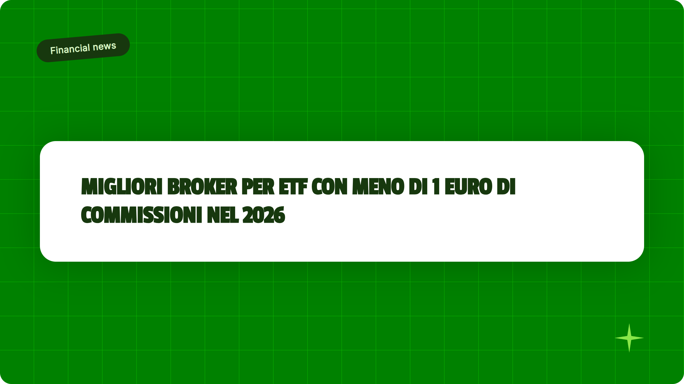 Illustrazione Migliori broker per ETF con meno di 1 euro di commissioni nel 2026 - Finanz Blog