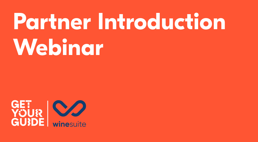 WineSuite & GetYourGuide: Introductory Webinar (in Italian)