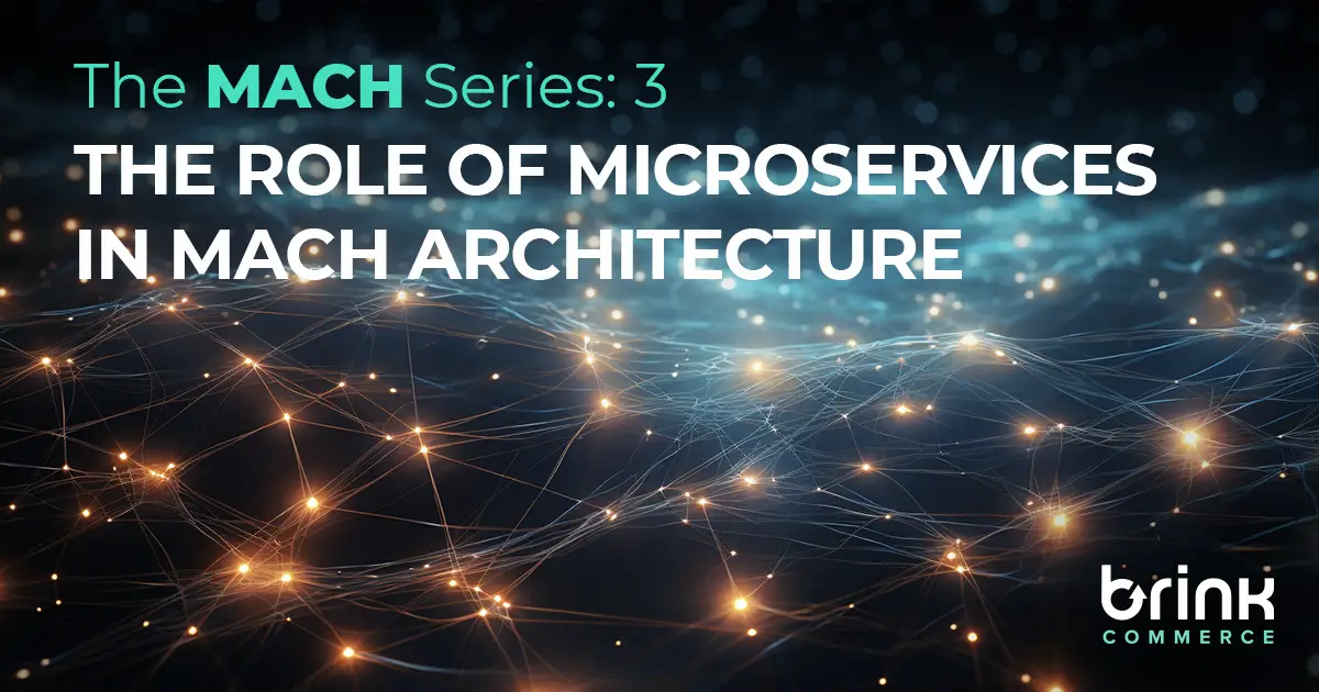 The Role of Microservices in MACH Technology