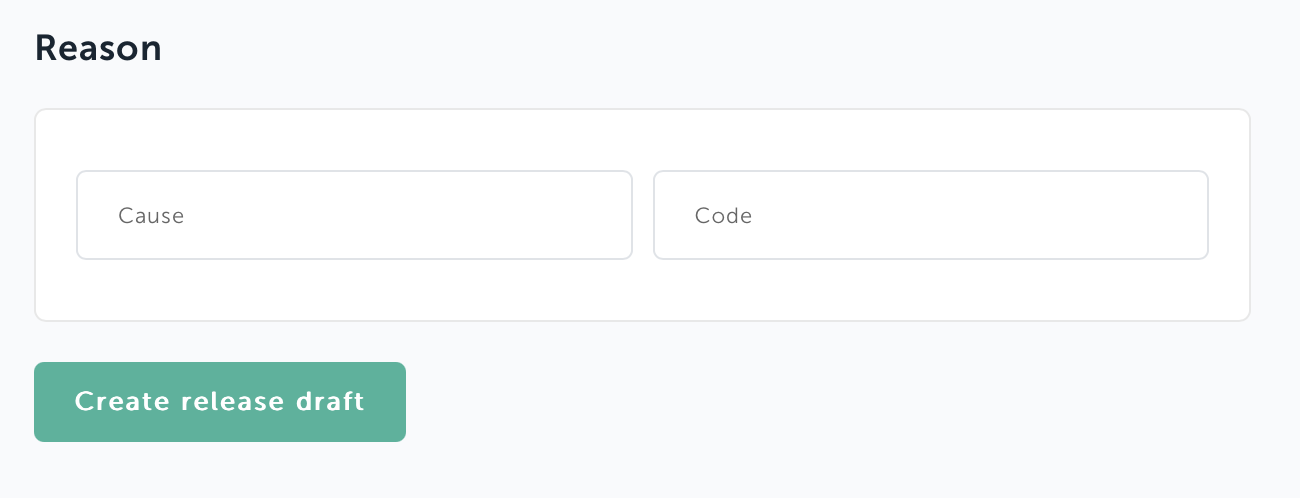 Enter a reason for the release
