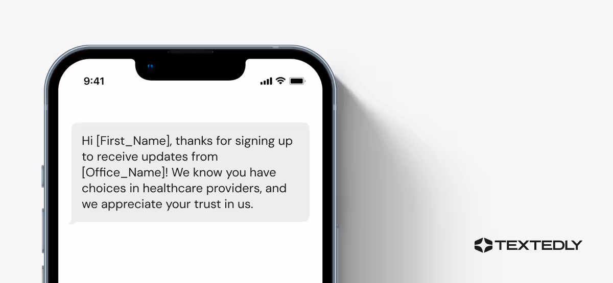 Text message template for doctor's offices and hospitals.